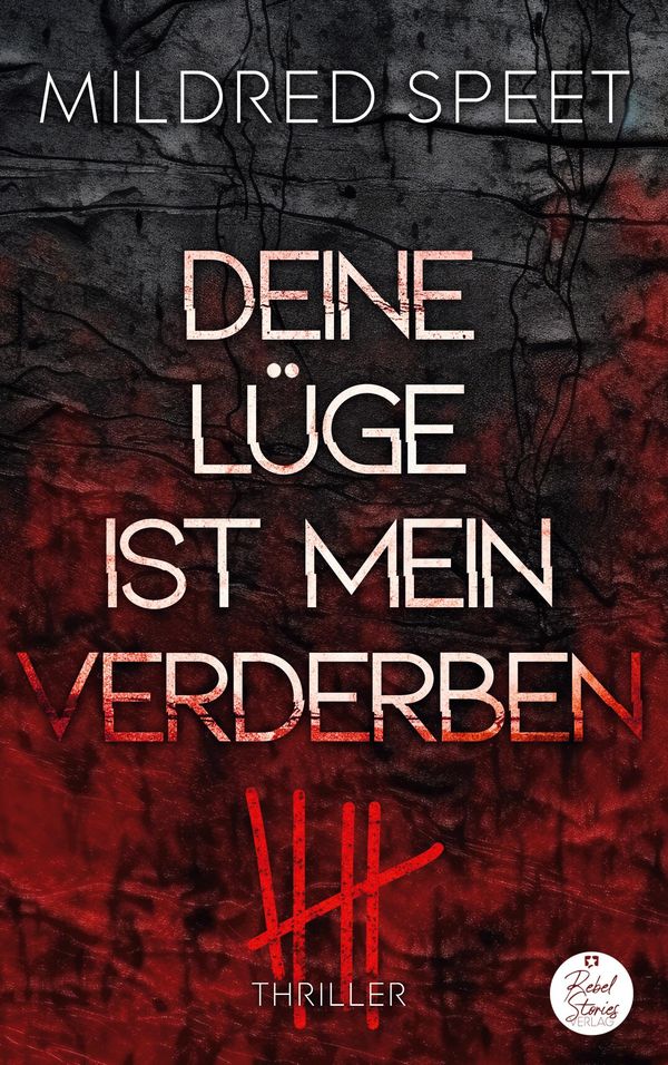 Deine Lüge ist mein Verderben - Mildred Speet (Buch)