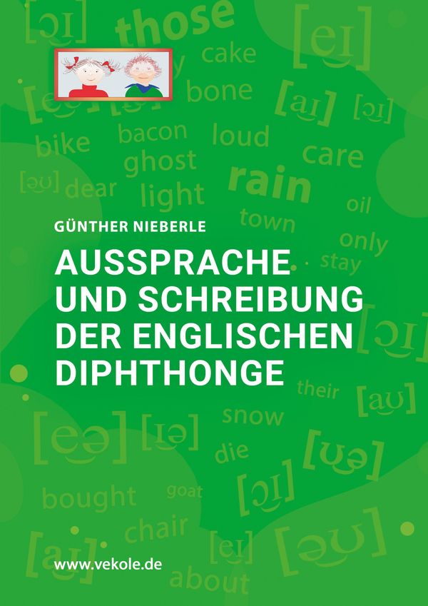 Aussprache und Schreibung der englischen Diphthonge - Günther Nieberle