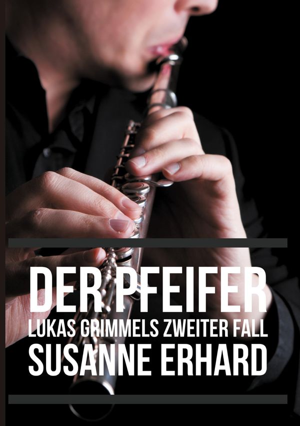Der Pfeifer - Susanne Erhard (Buch)