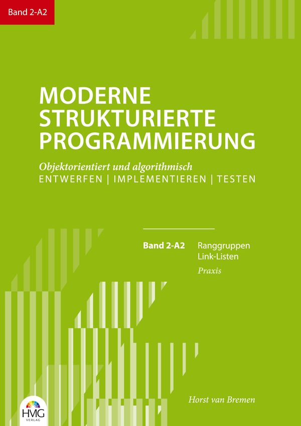 Moderne Strukturierte Programmierung Band 2-A2: Praxis (Buch)