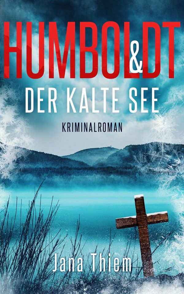 Humboldt und der kalte See - Jana Thiem (Buch)