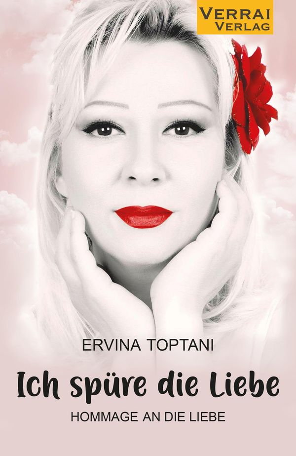 "Ich spüre die Liebe" - Ervina Toptani (Buch)