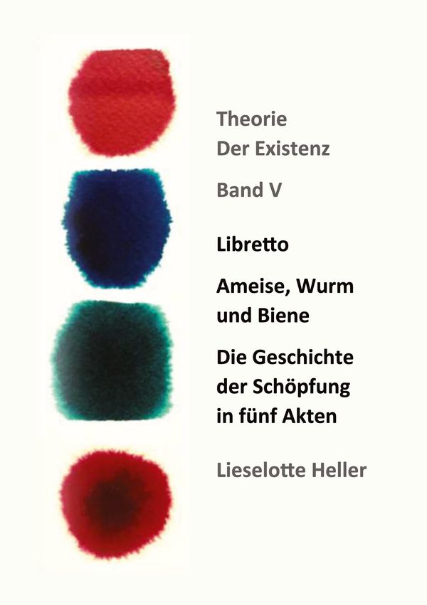 Libretto | Ameise, Wurm und Biene: Die Geschichte der Schöpfung in ...