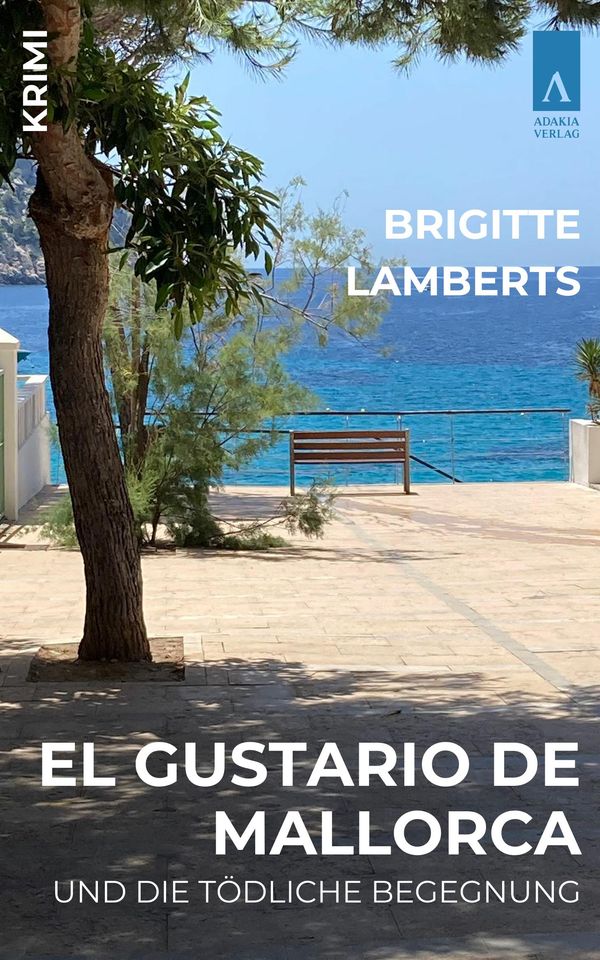 El Gustario de Mallorca und die tödliche Begegnung - Brigitte Lamberts