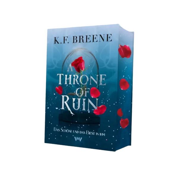 A Throne of Ruin: Die Schöne und das Biest spicy Romantasy Märchen