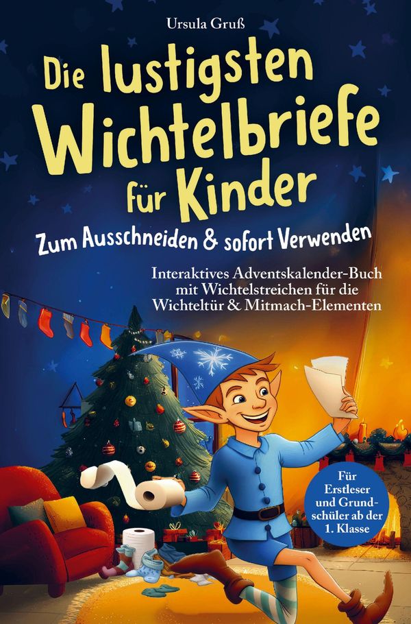 Die lustigsten Wichtelbriefe für Kinder | Zum Ausschneiden & sofort...