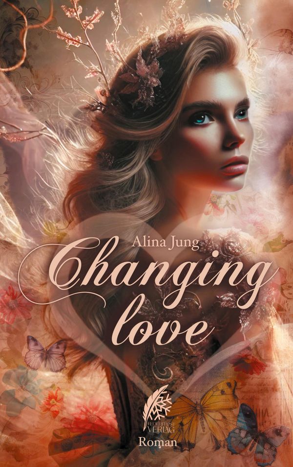 Changing Love - Alina Jung (Buch)