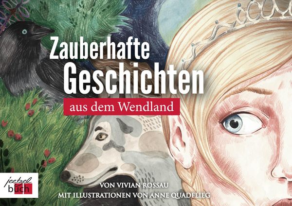 Zauberhafte Geschichten aus dem Wendland - Vivian Rossau (Buch)
