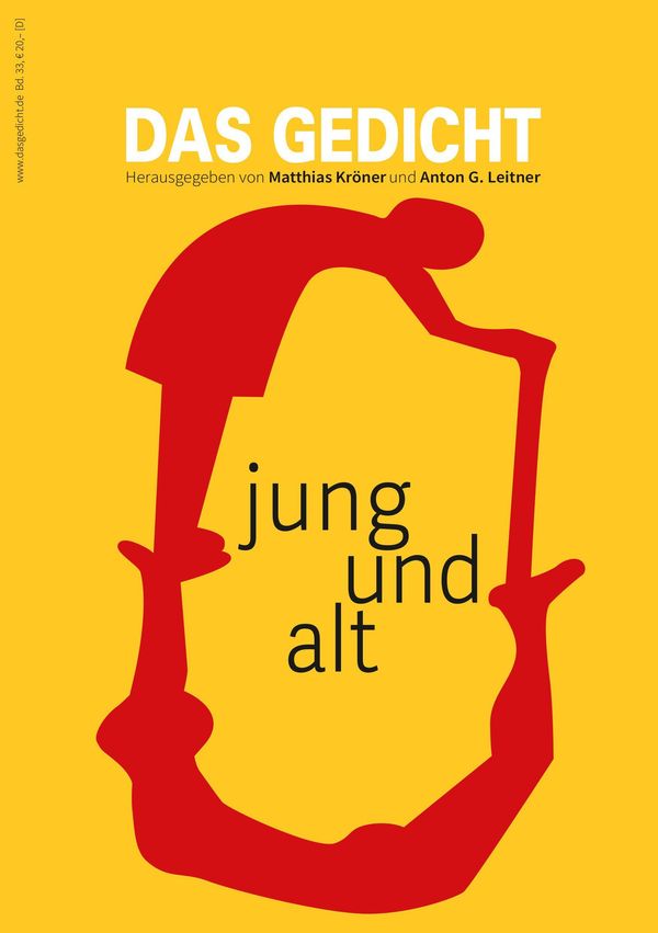 Das Gedicht. Zeitschrift Bd. 33 / Jahrbuch für Lyrik, Essay und Kri...