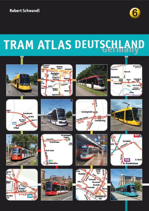 Tram Atlas Deutschland 6 - Robert Schwandl (Buch)