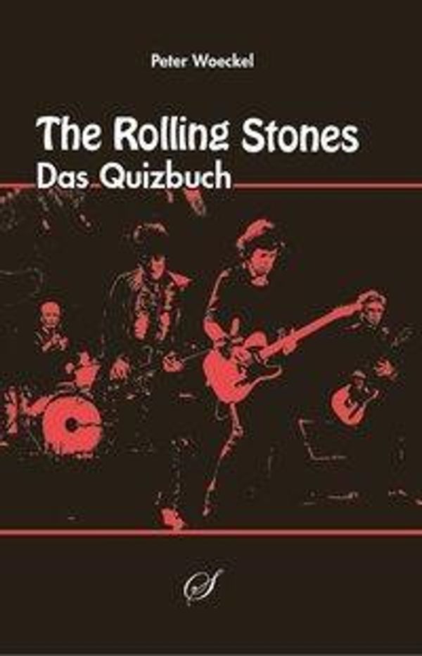 The Rolling Stones - Peter Woeckel (Buch)
