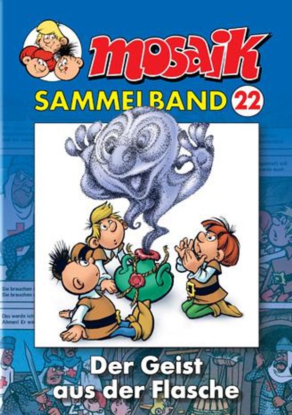 MOSAIK Sammelband 22. Der Geist aus der Flasche (Buch)
