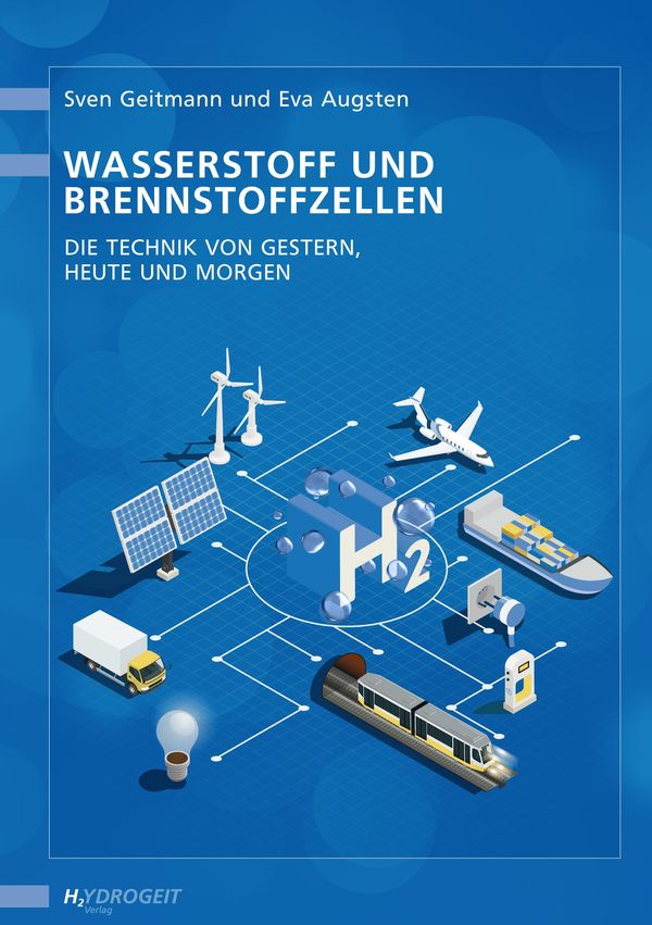 Wasserstoff und Brennstoffzellen - Sven Geitmann (Buch)