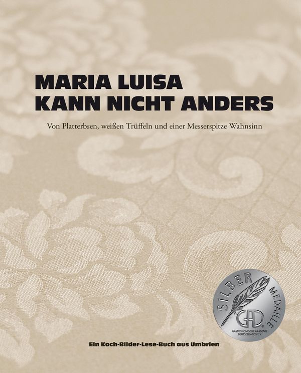 Maria Luisa kann nicht anders - Maria Scolastra (Buch)