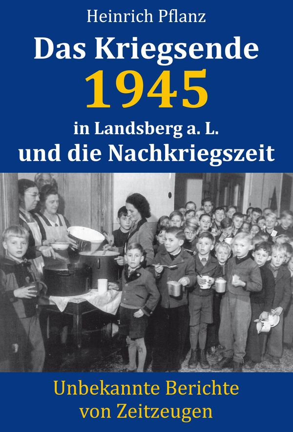 Das Kriegsende 1945 in Landsberg a. L. und die Nachkriegszeit (Buch)