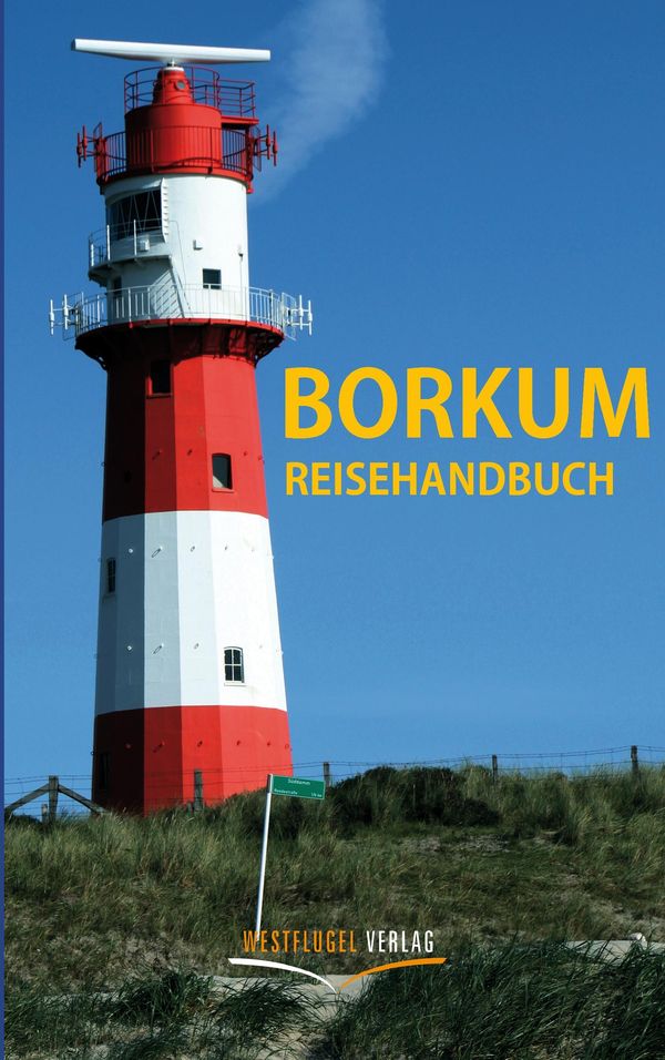 Borkum Reisehandbuch - Ulrike Katrin Peters (Buch)