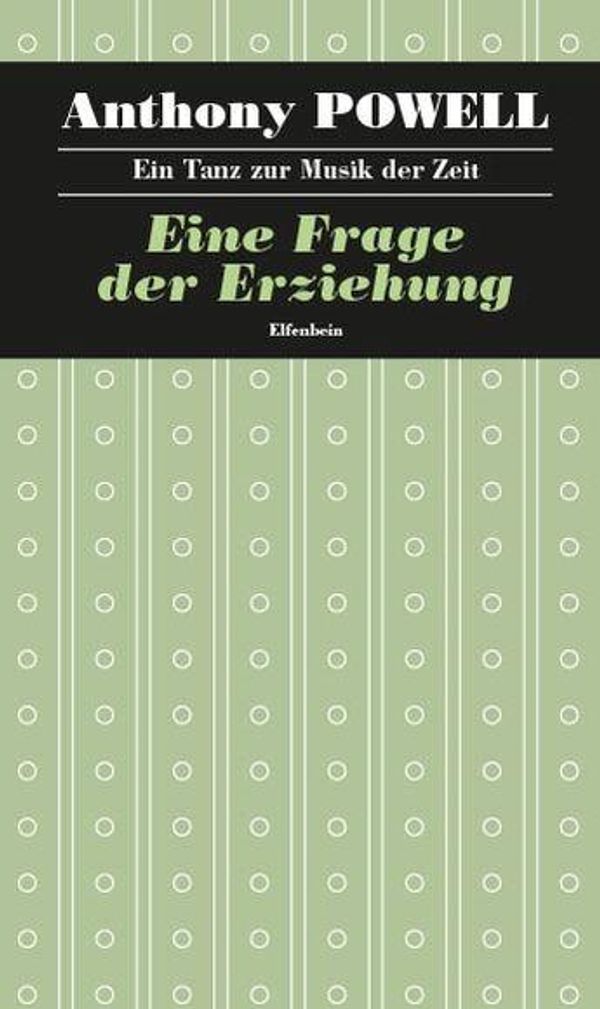 Ein Tanz zur Musik der Zeit / Eine Frage der Erziehung (Buch)