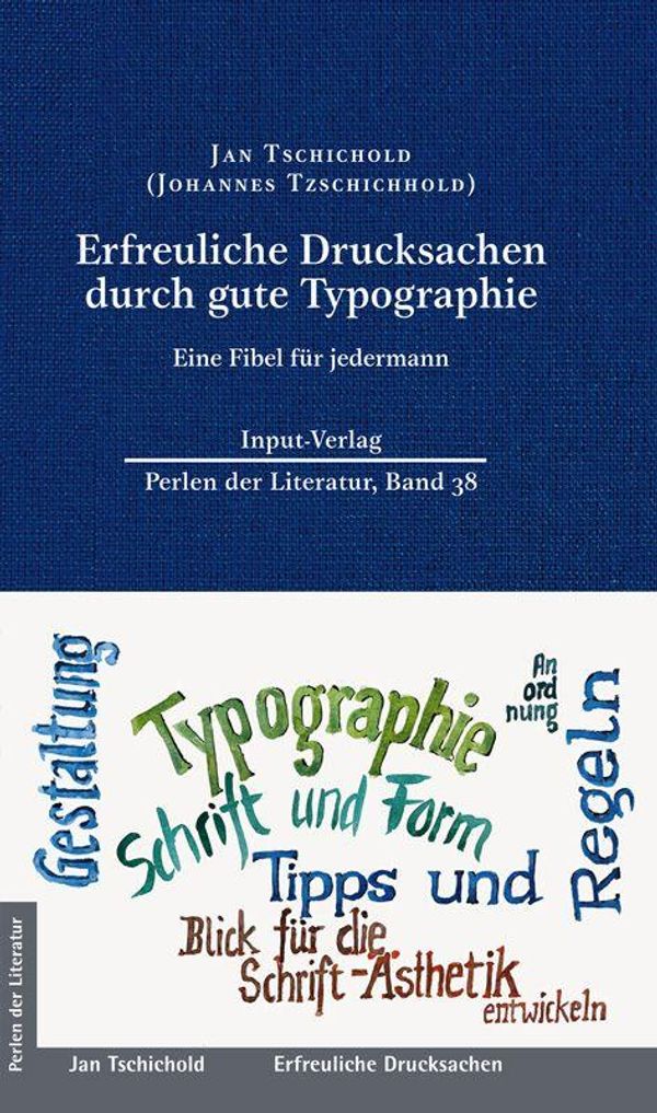 Erfreuliche Drucksachen durch gute Typographie - Jan Tschichold (Buch)