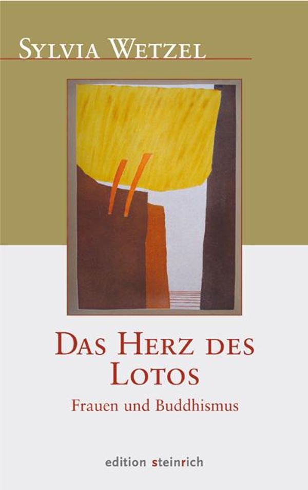 Das Herz des Lotos - Sylvia Wetzel (Buch)
