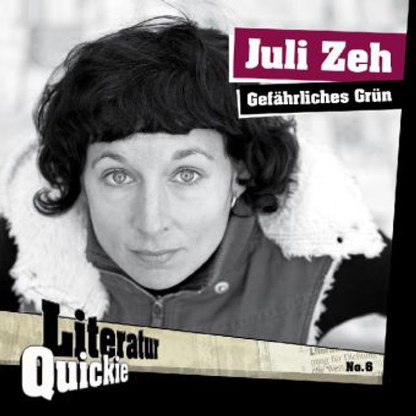 Feindliches Grün - Juli Zeh (Buch)