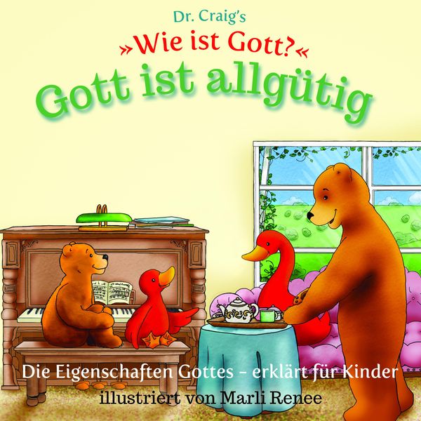 Dr. Craigs "Wie ist Gott?" Gott ist allgütig - William Lane Craig