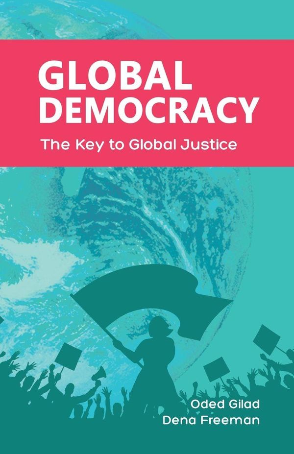 Global Democracy - Oded Gilad (Buch)