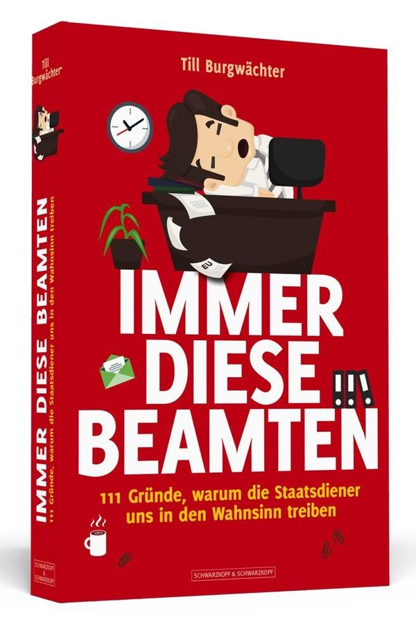 Immer diese Beamten - Till Burgwächter (Buch)