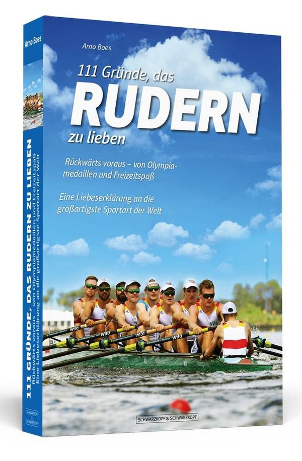 111 Gründe, das Rudern zu lieben - Arno Boes (Buch)