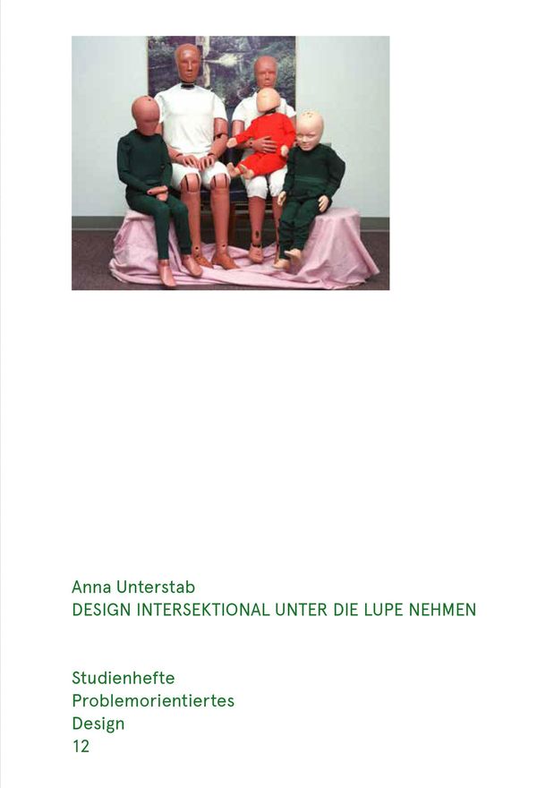 Design intersektional unter die Lupe nehmen - Anna Unterstab (Buch)