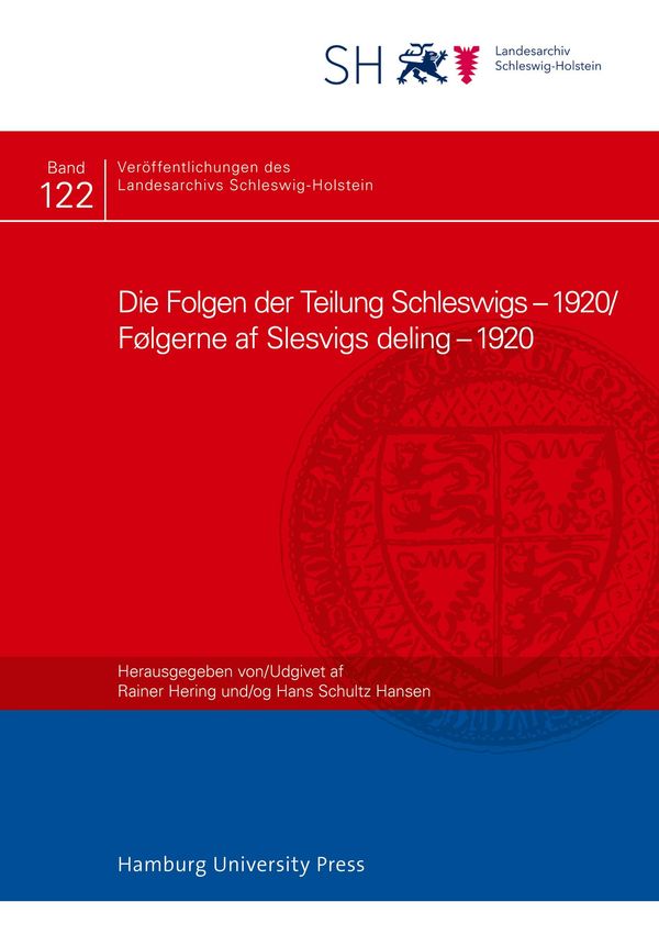Die Folgen der Teilung Schleswigs - 1920/Følgerne af Slesvigs delin...
