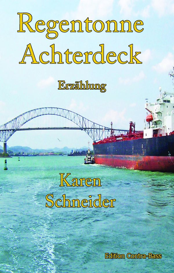 Regentonne Achterdeck - Karen Schneider (Buch)