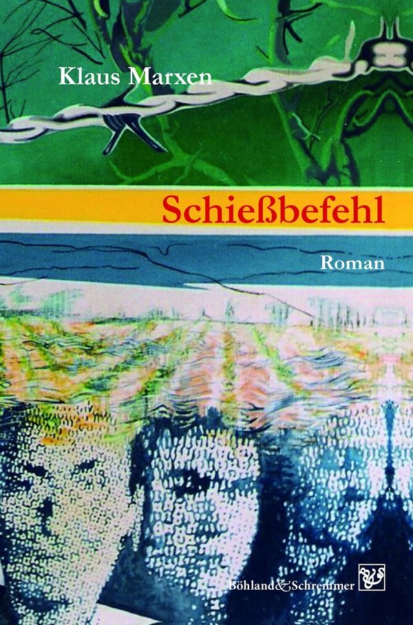 Schießbefehl - Klaus Marxen (Buch)
