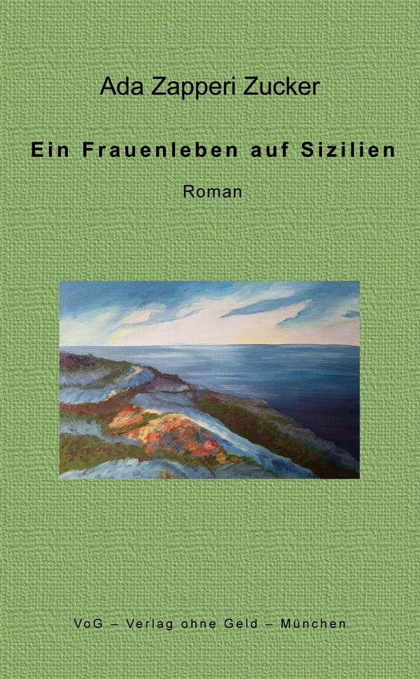 Ein Frauenleben auf Sizilien - Ada Zapperi Zucker (Buch)