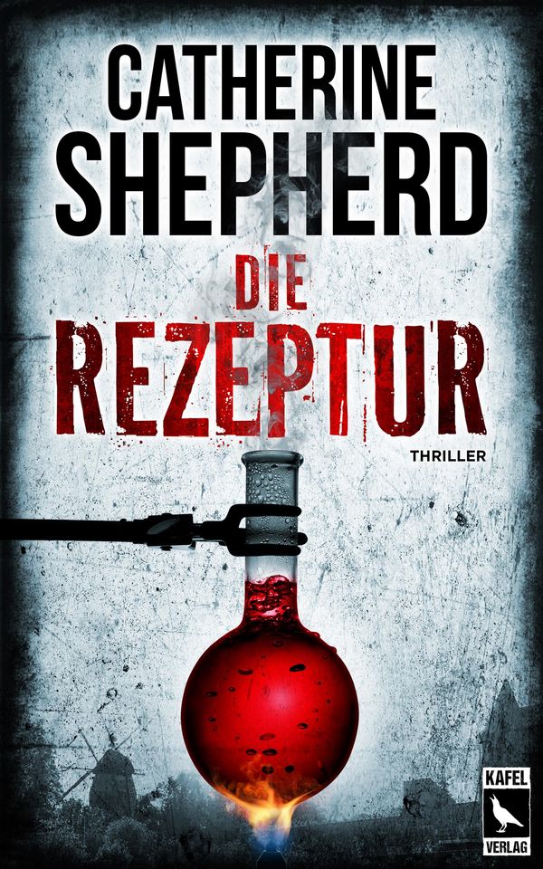 Die Rezeptur: Thriller - Catherine Shepherd (Buch)