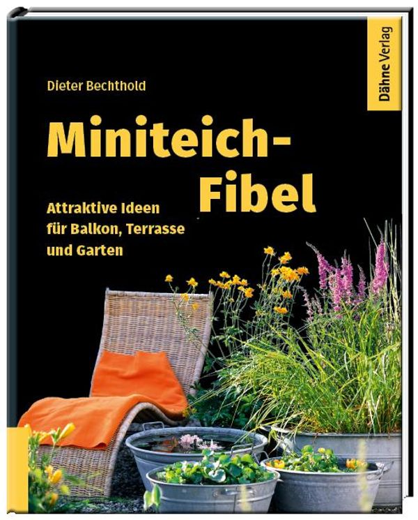 Miniteich-Fibel - Dieter Bechthold (Buch)