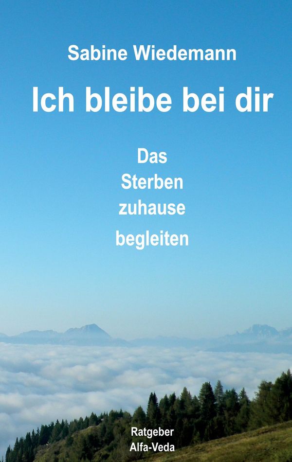 Ich bleibe bei dir - Sabine Wiedemann (Buch)