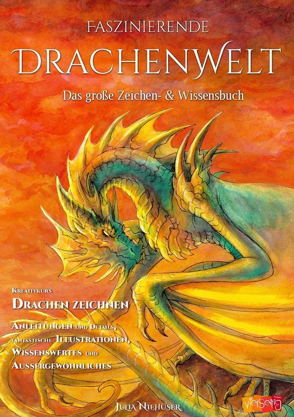 Faszinierende Drachenwelt - Julia Niehüser (Buch)