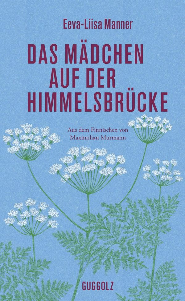 Das Mädchen auf der Himmelsbrücke - Eeva-Liisa Manner (Buch)