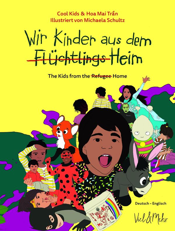 Wir Kinder aus dem (Flüchtlings)Heim. Deutsch - Englisch (Buch)