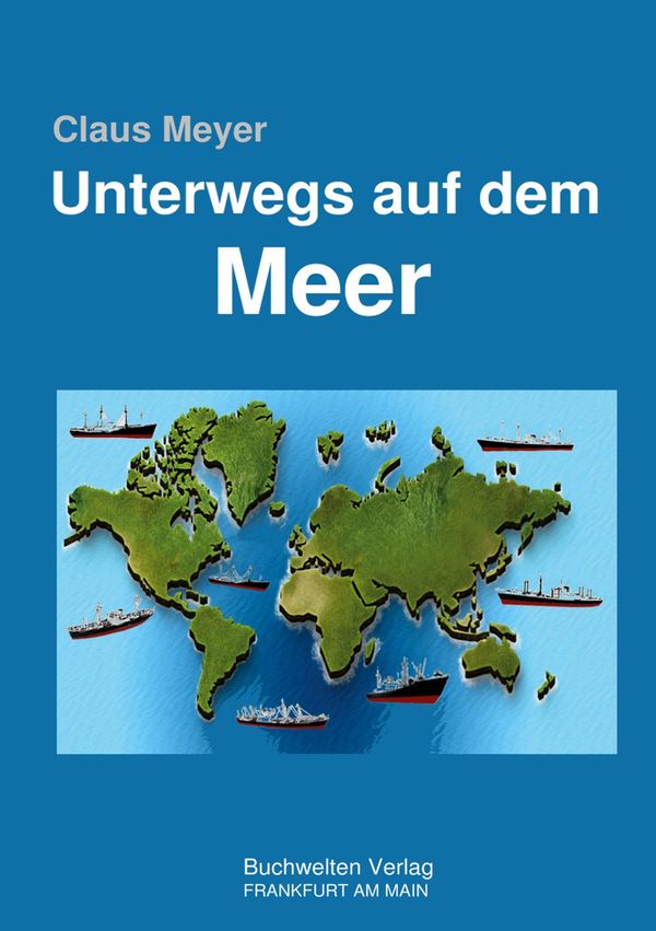 Unterwegs auf dem Meer - Claus Meyer (Buch)