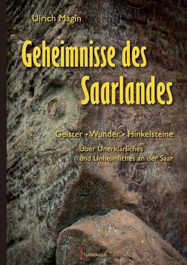 Geheimnisse des Saarlandes - Ulrich Magin (Buch)