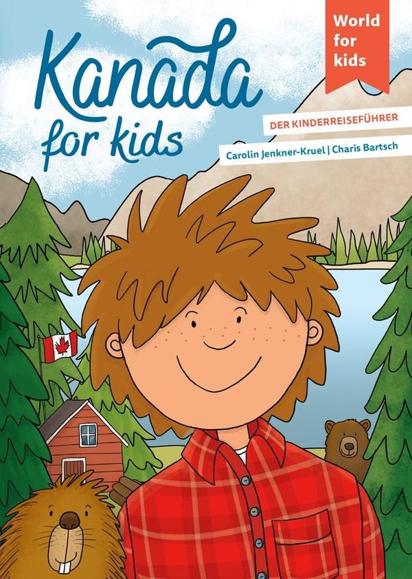 Kanada for kids - Carolin Jenkner-Kruel (Buch)