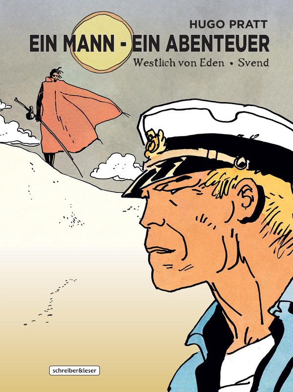 Ein Mann - Ein Abenteuer 2. Westlich von Eden - Svend - Hugo Pratt