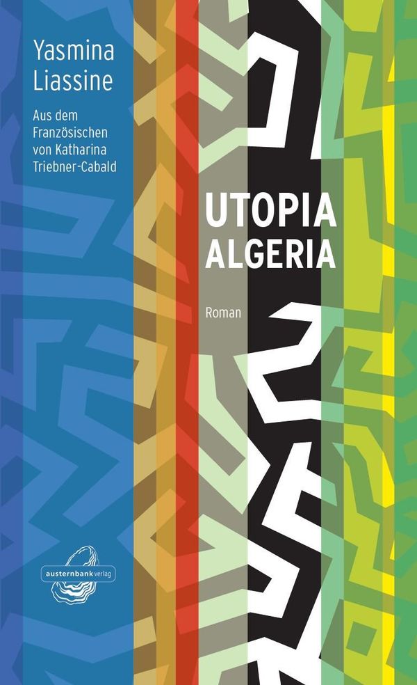 Utopia Algeria - Yasmina Liassine (Buch)