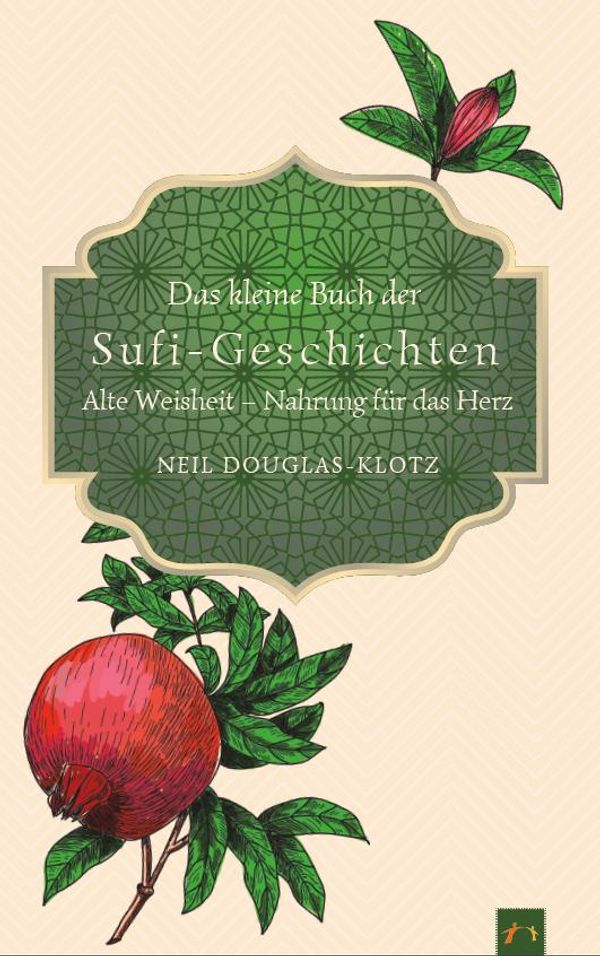 Das kleine Buch der Sufi-Geschichten - Neil Douglas-Klotz (Buch)