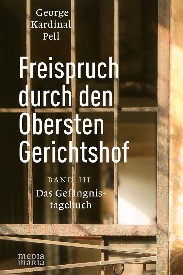 Freispruch durch den Obersten Gerichtshof - George Kardinal Pell