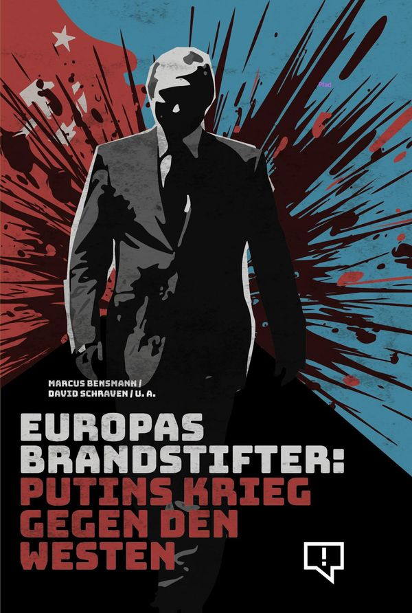 Europas Brandstifter - Marcus Bensmann (Buch)