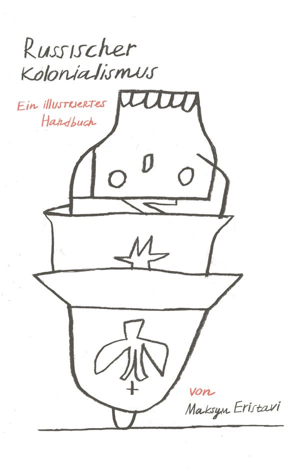 Russischer Kolonialismus - Maksym Eristavi (Buch)