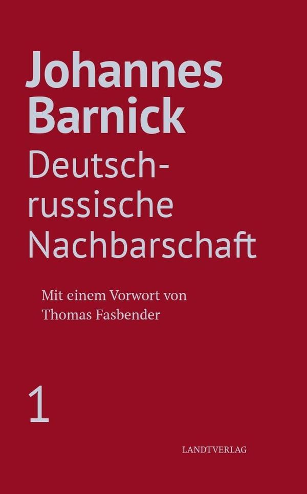 Deutsch-russische Nachbarschaft - Johannes Barnick (Buch)