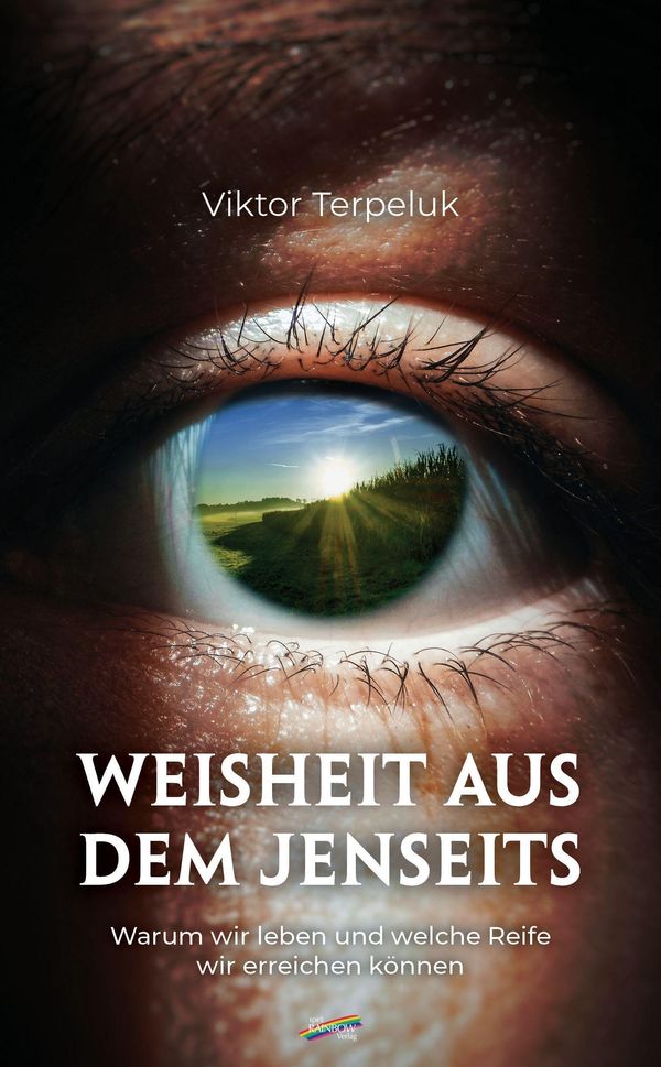 Weisheit aus dem Jenseits - Viktor Terpeluk (Buch)
